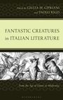 : Fantastic Creatures in Italian Literature, Buch