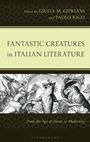 Buchtitel: "Fantastic Creatures in Italian Literature", Herausgeber: Giulia M. Cipriani und Paolo Rigo. Illustration von Fabelwesen.