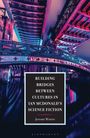 Jerome Winter: Building Bridges Between Cultures in Ian McDonald's Science Fiction, Buch
