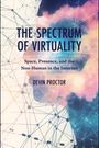 Devin Proctor: The Spectrum of Virtuality, Buch