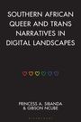 Princess Sibanda: African Queer and Trans Narratives in Digital Landscapes, Buch