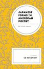 "Japanese Forms in American Poetry: Beyond Haiku. Edited by CE Rosenow." Gelber Hintergrund mit abstraktem Muster.