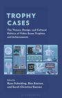 Titel: "TROPHY CASES". Untertitel über Videospieltrophäen. Unten Trophäenillustration und Herausgebernamen.