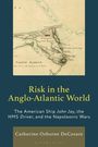 "Risk in the Anglo-Atlantic World" von Catherine Osborne DeCesare; antike Karte von St. George’s Town Harbour.