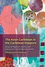 The Asian Caribbean in the Caribbean Diaspora, Buch