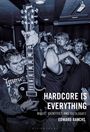 "Hardcore is Everything. Music, Identities and Ideologies. Edward Banchs." Eine Menge tobt bei einem Konzert, ein Gitarrist im Vordergrund.