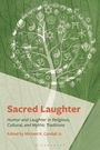 "Sacred Laughter – Humor and Laughter in Religious, Cultural, and Mythic Traditions", herausgegeben von Michael K. Cundall Jr. Illustration: Baum mit religiösen Symbolen auf Blatt.