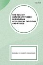 Rachel M Knight-Messenger: The Role of Nature Mysticism in Building Ecological Theology and Ethics, Buch