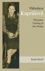 Karla Hartl: Hartl, K: Vítezslava Kaprálová, Buch