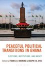 Peaceful Political Transitions in Ghana, Buch
