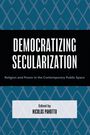 Democratizing Secularization, Buch