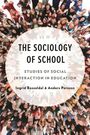 Ingrid Bosseldal: The Sociology of School, Buch
