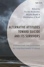: Alternative Attitudes Toward Suicide and Its Survivors, Buch