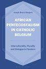 Joseph Bosco Bangura: African Pentecostalism in Catholic Belgium, Buch