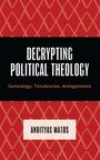 Andityas Matos: Decrypting Political Theology, Buch