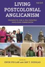 "Living Postcolonial Anglicanism: Prospects for a Polycentric Anglican Communion" oben. Fotos von Menschen und Kirchen.
