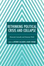 : Rethinking Political Crisis and Collapse, Buch
