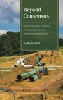 Kelly Scarff: Beyond Consensus, Buch