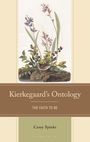 Casey Spinks: Kierkegaard's Ontology, Buch