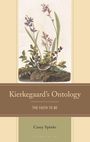 "Kierkegaard's Ontology: The Faith to Be" von Casey Spinks. Illustration: Pflanze mit violetten und rosa Blüten.