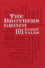 Wilhelm Grimm: Brothers Grimm: 101 Fairy Tales, Buch