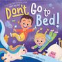 Adam Wallace: Don't Go to Bed!, Buch