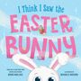 Adam Wallace: I Think I Saw the Easter Bunny!, Buch