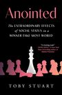 "Anointed: The extraordinary effects of social status in a winner-take-most world. Toby Stuart." Schachfiguren-Illustration.