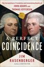 Jim Rasenberger: A Perfect Coincidence, Buch