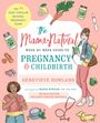 Genevieve Howland: The Mama Natural Week-By-Week Guide to Pregnancy and Childbirth, Buch