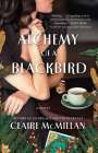 Claire Mcmillan: Alchemy of a Blackbird, Buch