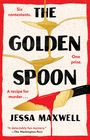 Jessa Maxwell: The Golden Spoon, Buch