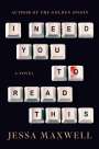 Jessa Maxwell: I Need You to Read This, Buch