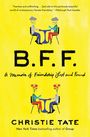 Christie Tate: BFF, Buch