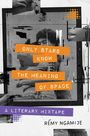 Remy Ngamije: Only Stars Know the Meaning of Space, Buch