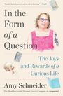 Amy Schneider: In the Form of a Question, Buch