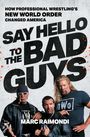 Marc Raimondi: Say Hello to the Bad Guys, Buch