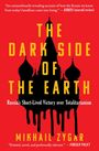 Text oben: „An extraordinarily revealing account...“  
Text Mitte: „THE DARK SIDE OF THE EARTH“  
Text unten: „Mikhail Zygar“  
Illustration: Schwarze Silhouette von Kuppeln auf rotem Hintergrund.