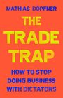 Mathias Dopfner: The Trade Trap, Buch