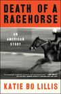 Katie Bo Lillis: Death of a Racehorse, Buch
