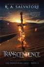 R. A. Salvatore: Transcendence, Buch