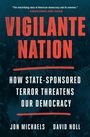 Jon Michaels: Vigilante Nation, Buch