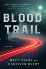 Matt Query: Blood Trail, Buch