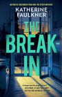 Katherine Faulkner: The Break-In, Buch