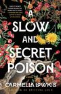 "A Slow and Secret Poison" von Carmella Lowkis. Bunte Blumen und ein Hase umgeben den Text.