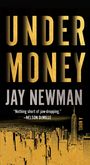 Jay Newman: Undermoney, Buch