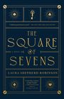 Laura Shepherd-Robinson: The Square of Sevens, Buch