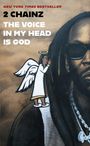 Chainz: The Voice In My Head Is God, Buch