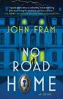 John Fram: No Road Home, Buch