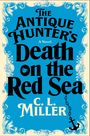C L Miller: The Antique Hunter's Death on the Red Sea, Buch